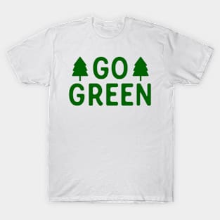 Go Green T-Shirt